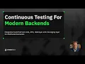 Continuous Testing for Modern Backends The Idea Behind HyperTest