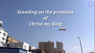 standing on the promises of christ my king faith filled worship hymn dumamis voice