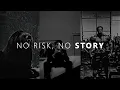 Lagu NO RISK, NO STORY - Powerful Motivational Speech Video