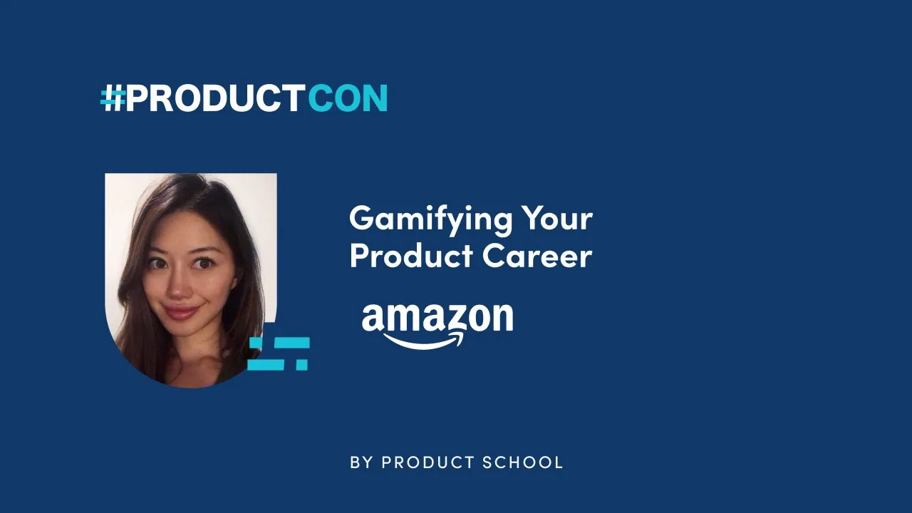 Gamifying Your Product Career by Amazon Head of Product, Penny Ann Szeto - YouTube thumbnail