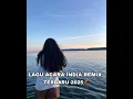 Download Lagu LAGU ACARA INDIA REMIX TERBARU 2025🌴💃