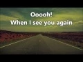 Wiz Khalifa - See You Again Ft.Charlie Puth (Lyrics) [Fast \u0026 Furious 7 Soundtrack]