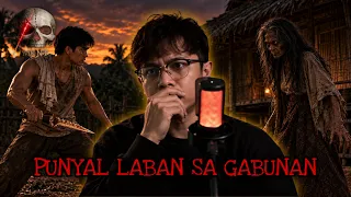 PUNYAL LABAN SA GABUNAN | Aswang