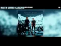 Martin Garrix, Dean Lewis - Used To Love (Audio)