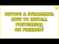 DevOps SysAdmins How to install postgresql on FreeBSD