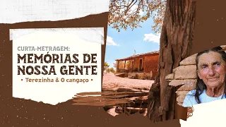 MEMÓRIAS DE NOSSA GENTE • Terezinha & O Cangaço | Marcelino Vieira/RN
