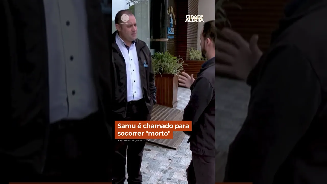 Samu é chamado para socorrer "morto" #shorts #cidadealerta