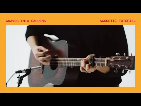 Download MP3 Graves Into Gardens ft. Brandon Lake | Official Acoustic Guitar Tutorial | Elevation Worship