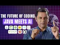 The Future of Coding Java Meets AI