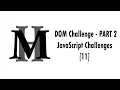 DOM Challenge PART 2 - JavaScript Challenges From Elzero Web School 11