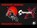 Download Lagu Samurai X - Karaokê (zueira) shukuteki kenzan