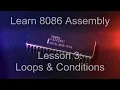 8086 x86 assembly Lesson 3 - Loops Jumps and Conditions