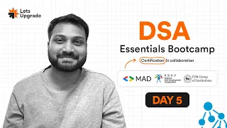 Day 5 Problem Solving DSA Essentials Bootcamp 5 Days