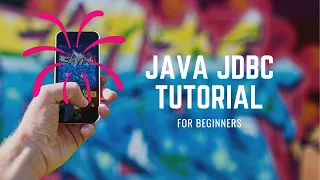 Java JDBC Tutorial How To Connect Database With Java Code For Beginners