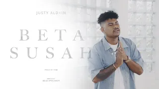 justy aldrin beta susah official music video 