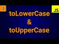 toLowerCase and toUpperCase in JavaScript