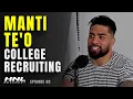 Manti Te o On His College Recruiting Experience Choosing Notre Dame Episode 62 Pt 6