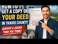 How to get a copy of your deed in Travis County