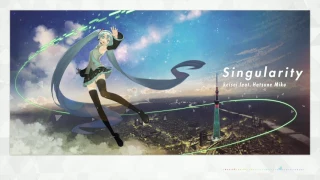 Singularity／初音ミク　keisei