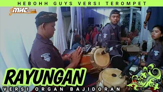 Download RAYUNGAN VERSI BAJIDORAN TEROMPET || LIVEBABAKANPEDES || MHCMUSIC MP3