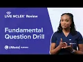 Live NCLEX Fundamental Question Drill
