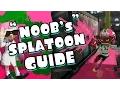 Beginner s Guide to Splatoon - Splatoon for Noobs Tips Tricks w Nintendome
