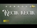 Download Lagu Karaoke Kecik Kecik