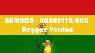Download HARUSNYA AKU - REGGAE VERSION MP3