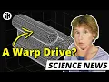 Can Warp Drives Be Engineered? This Former NASA Researcher Thinks So
