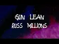 Russ Millions - Gun Lean (Lyrics)