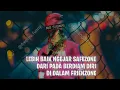 Download Lagu Lebih baik Ngejar safezone Dari pada berdiam diri dalam Frinzone