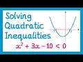Solving Quadratic Inequalities - GCSE Higher Maths