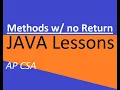 AP CSA Unit 2 Void Methods