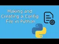 Python Tutorial Creating and using a configuration file