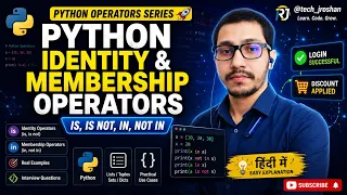 Python Operators Series Identity Membership Operators is in not in Interview Tips