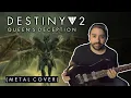 Destiny 2 - Queens Deception Metal Cover