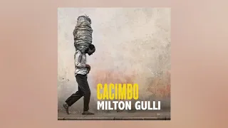 Milton Gulli - Cacimbo (Audio)