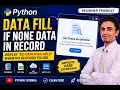 How to fill None record Python