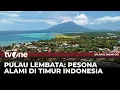 Lembata Permata di Ujung Timur Nusa Tenggara | tvOne