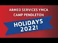 Camp Pendleton Holidays 2022