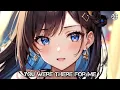 Lagu Nightcore - Henry Moodie - You Were There For Me
