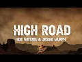 Download Lagu Koe Wetzel \u0026 Jessie Murph - High Road (Lyrics)