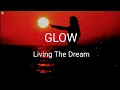 Download Lagu Glow - Bear and Friends (lyrics)