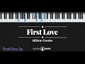 Download Lagu First Love - Nikka Costa (KARAOKE PIANO - FEMALE LOWER KEY)