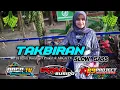 Download Lagu DJ TAKBIRAN Terbaru 2021 Slow Bass Horeg BY 69PROJECT