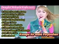 Download Lagu Lagu Malaysia Terbaru Koplo 2025 || Kusapu Airmata Perpisahan, full album new video 🔥