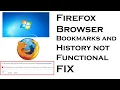 How to FIX Firefox Bookmark and History are Broken