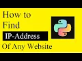 How to find IP-Address of any Website using Python python programming tutorials