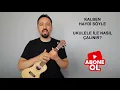 HAYDİ SÖYLE KALBEN UKULELE İLE NASIL ÇALINIR?UKULELE DERSİ