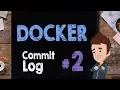 Docker for WordPress Commit Log - Supercharged